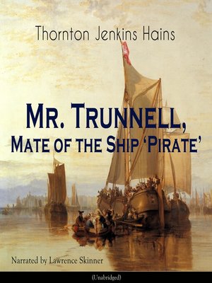 cover image of Mr. Trunnell, Mate of the Ship Pirate